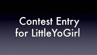 Contest entry for LittleYoGirl 2009 [upl. by Ten]