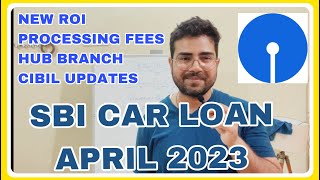 SBI CAR LOAN APRIL 2023  Latest Updates loan bank [upl. by Ahsiniuq]