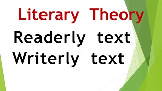 Readerly text  writerly text  Literary Theory [upl. by Linnet]