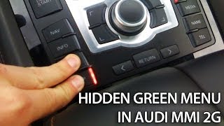 Hidden green menu in Audi MMI 2G A4 A5 A6 A8 Q7 Multi Media Interface how to [upl. by Boser]