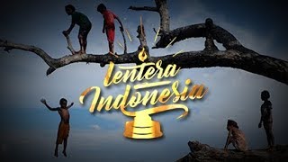 Bakti di Tanah Papua  Lentera Indonesia [upl. by Zizaludba]