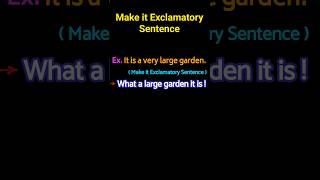 Make it Exclamatory Sentence Assertive to Exclamatory Sentence English Grammaryoutubeshorts [upl. by Bonnee]