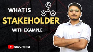 What is Stakeholder with example Hindi  Urdu [upl. by Oilisab]