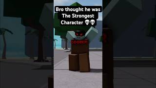 Bro thought he was the STRONGEST 💀😂 The Strongest Battlegrounds ROBLOX shorts [upl. by Kind]