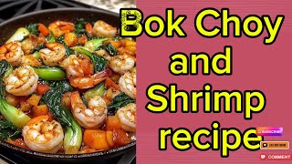 Bok Choy and Shrimp recipe [upl. by Nyroc]