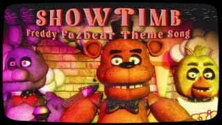 Five Nights at Freddy’s Song  “Showtime” Freddy Fazbear’s Pizza Theme [upl. by Sparks226]