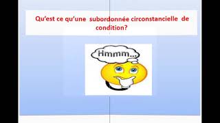 La subordonnée circonstancielle de condition [upl. by Hanover]