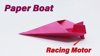 How to Make Paper Boat  Racing Motor Boat Out of Paper [upl. by Akeim]