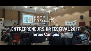 ESCP Europe Entrepreneurship Festival 2017  Torino Campus [upl. by Helli]