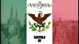 México 22 Conquista de Hawái e inicio de la modernización mexicana Victoria 3 [upl. by Nonnad932]