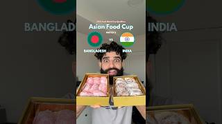 BANGLADESH VS INDIA  Asian Food Cup [upl. by Rochell]