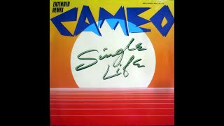 Cameo  Single life Extended Remix  1985  Funk [upl. by Soloma]