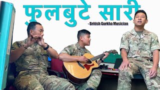 PHUL BUTTE SARI  फुलबुटे सारी  British Gurkha Musician [upl. by Airalednac]