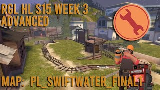 TF2 RGL Advanced Highlander Match Day  Swiftwater [upl. by Ydennek404]