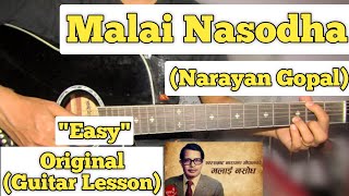 Malai Nasodha  Narayan Gopal  Guitar Lesson  Easy Chords [upl. by Marba]