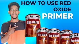 British Paints Red Oxide primerHow to use Red Oxide primerব্রিটিশ পেইন্টস রেড অক্সাইড প্রাইমার🏠 [upl. by Botzow]