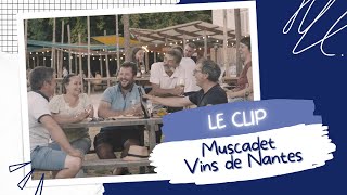 LE CLIP MUSCADET VINS DE NANTES [upl. by Enomal]