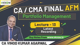 Lecture  13  CACMA Final AFM Portfolio Management Latest Recording By CA Vinod Kumar Agarwal Sir [upl. by Leary]