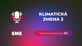 Vedátorský podcast 251 – Klimatická zmena 3 [upl. by Grant901]