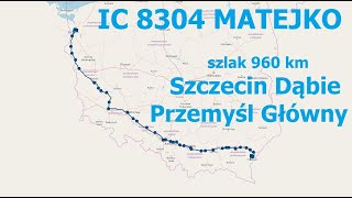 IC 8304 MATEJKO EP071050 szlak 960 km  SZCZECIN DĄBIE  PRZEMYŚL GŁÓWNY pkpintercity [upl. by Schindler]