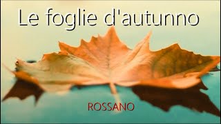 quotLe foglie dautunnoquot [upl. by Hurleigh]