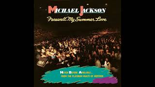 Farewell My Summer Love  Michael Jackson FarewellMySummerLove FarewellMySummerLove MJ [upl. by Alexi]