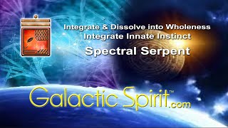 Galactic Spirit Spectral Serpent [upl. by Pinkerton]