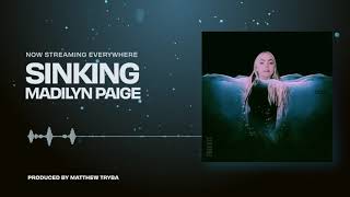 Sinking Madilyn Paige official audio [upl. by Eenahc]