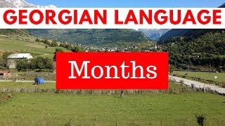 Georgian Language With A PCV  Months [upl. by Ahsiena]