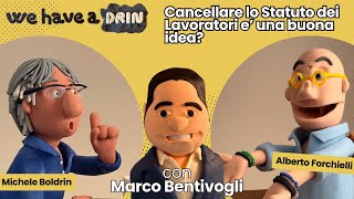 Cancellare lo Statuto dei Lavoratori è una buona idea [upl. by Jeu]