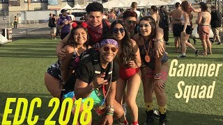 GAMMER SQUAD TAKES EDC 2018 VLOG CAMP EDC [upl. by Daniels]