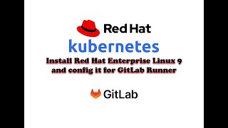 RHEL 9 installation for GitLab Runner [upl. by Perle]