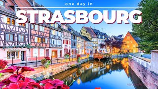 ONE DAY IN STRASBOURG FRANCE  4K  Time lapse walk through an amazing historical old town [upl. by Henri]