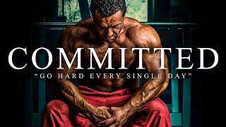 COMMITTED  The Most Powerful Motivational Speech Compilation for Success Students amp Working Out [upl. by Louth]