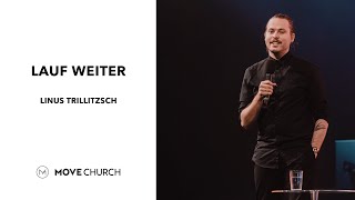 Lauf weiter  Linus Trillitzsch  Move Church [upl. by Direj]