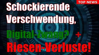 💥Top News💥  Schockierende Verschwendung😡 DigitalZwang amp RiesenVerluste❗️ crash gold silber [upl. by Burnsed]