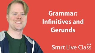 Grammar Infinitives and Gerunds  UpperIntermediate English with Neal 43 [upl. by Eciralc]