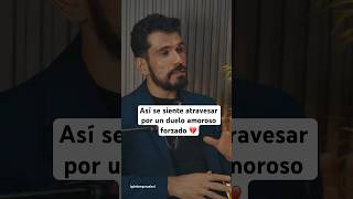 Así se siente atravesar por un duelo amoroso forzado reels desamor amorestoxicos consejos [upl. by Hgielah]