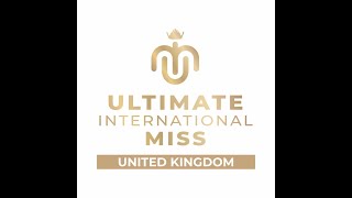 Ultimate International Miss United Kingdom Finals [upl. by Sucramad]