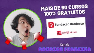 Cursos 100 Gratuitos com Certificado  Fundação Bradesco [upl. by Nirac]