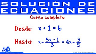 Solución de ecuaciones de primer grado TODO LO QUE DEBES SABER [upl. by Naujit]