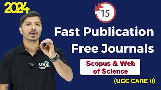 15 Fast Publication Free Journals II Scopus Web of Science amp UGC CARE II My Research Support [upl. by Cheryl629]