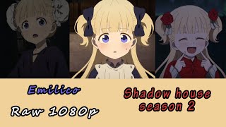 emilico Shadow house season 2 Scenes  Raw 1080p [upl. by Aneehta]