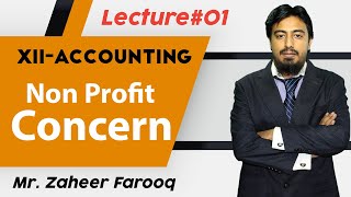 Class 12th  Accounting  Non Profit Concern In UrduHindi Lecture 1 [upl. by Arinaj502]