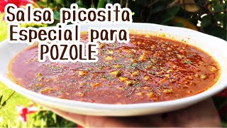 SALSA PICOSA SABROSA ESPECIAL PARA POZOLE Y MÁS [upl. by Bertila321]