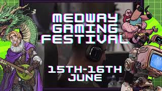 Medway Gaming Festival  15 amp 16 June 2024  The Historic Dockyard Chatham [upl. by Hollinger]