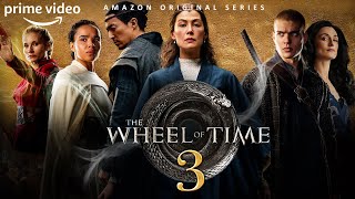 The Wheel Of Time Season 3 Release Date Trailer amp What To Expect [upl. by Masuh250]