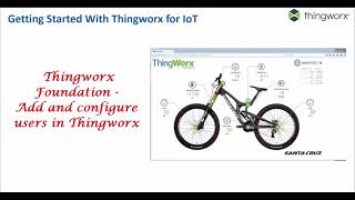 Getting Started With Thingworx  How to manually create new User  ThingWorx Composer GUI Part 80 [upl. by Tarrah]