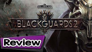 Blackguards 2 Review [upl. by Odidnac268]