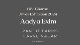 Ghe Bharari Diwali Exhibition 2024  Aadya Exim  2427 Oct  Pune [upl. by Arlin547]